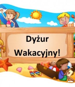 Napis Dyżur wakacyjny