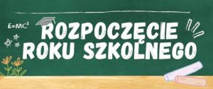Napis rozpoczęcie roku szkolnego